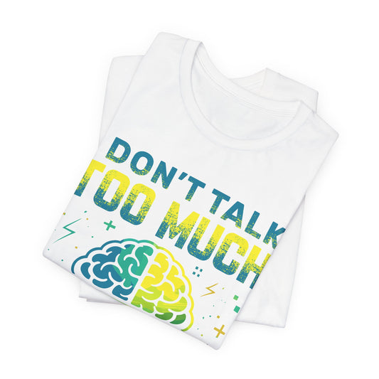 "My Brain's Just Downloading" ADHD Humor Graphic Tee